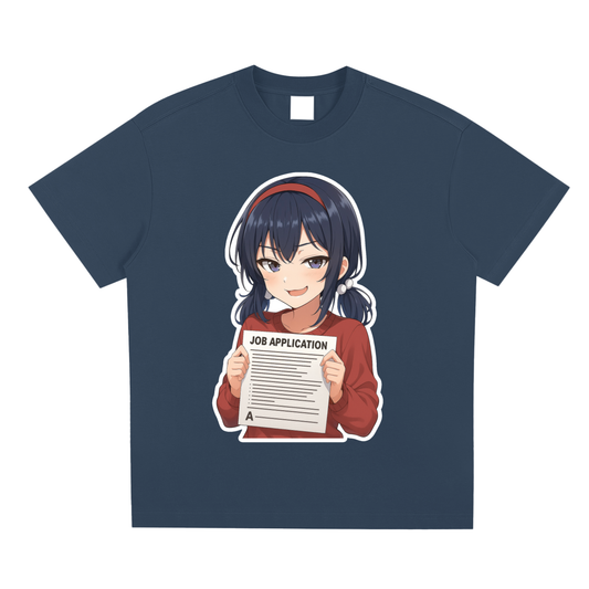 GET A JOB!! T-shirt
